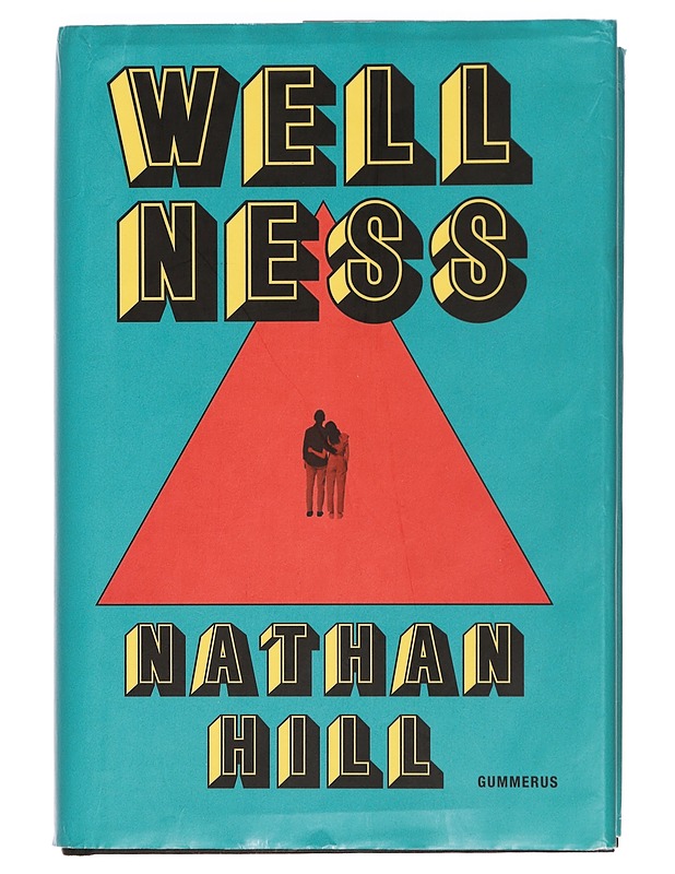 Wellness - Hill, Nathan - Tietokirjat ja oppaat - 10105390422 - 0