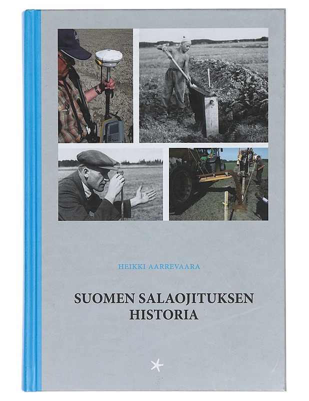 Suomen salaojituksen historia - Heikki Aarrevaara - Historiakirjat - 10105390425 - 0