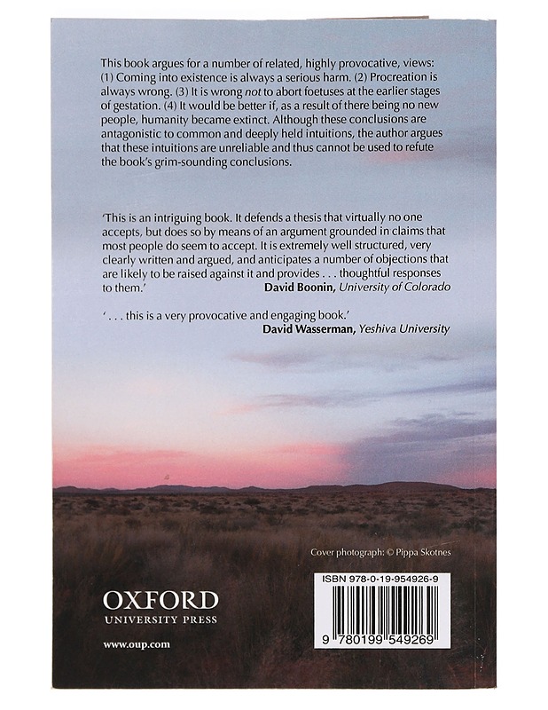 Better never to have been : the harm of coming into existence - David Benatar - Tietokirjat ja oppaat - 10105390437 - 1