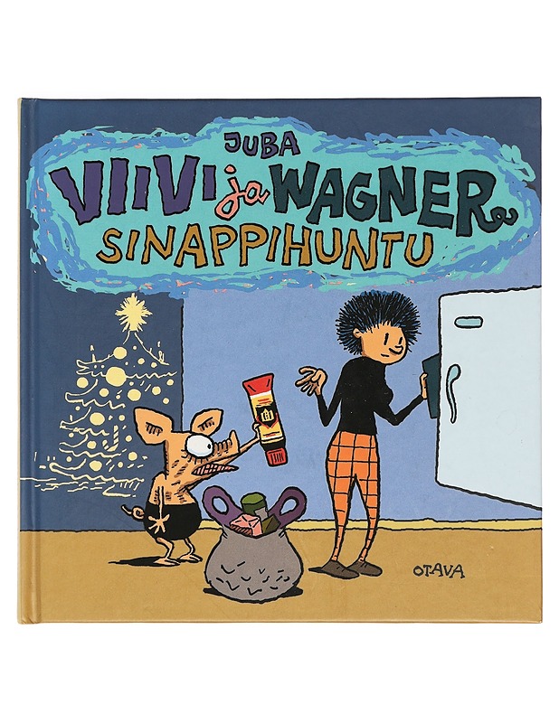 Viivi ja Wagner : Sinappihuntu - Juba - Sarjakuvat - 10105390571 - 0