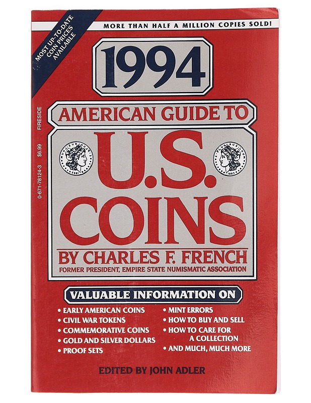 American Guide to U. S. Coins, 1994 - Charles F. French - Historiakirjat - 10105390584 - 0