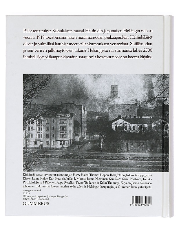 Helsinki ensimmäisessä maailmansodassa / sotasurmat 1917-1918 - Nieminen, Jarmo - Elämäkerrat ja muistelmat - 10105390677 - 1