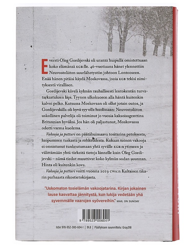 Vakooja ja petturi : kylmän sodan tärkein vakoiluoperaatio - Macintyre, Ben - Elämäkerrat ja muistelmat - 10105390690 - 1