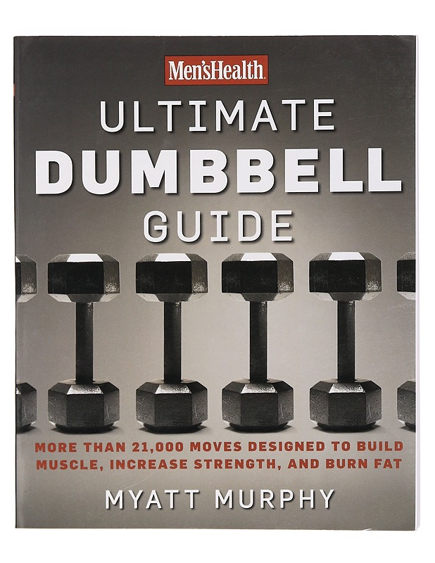 Ultimate dumbbell guide - Myatt Murphy - Hyvinvointikirjat - 10105390735 - 0