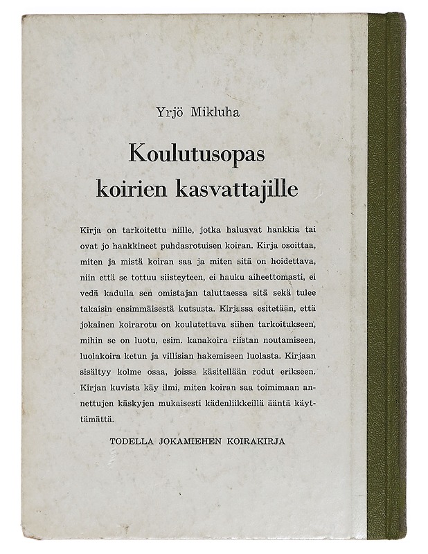 Koulutusopas koirien kasvattajille - Yrjö Mikluha - Lemmikki- ja luontokirjat - 10105390761 - 1