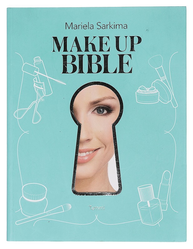 Make up bible - Sarkima, Mariela - Tietokirjat ja oppaat - 10105390766 - 0