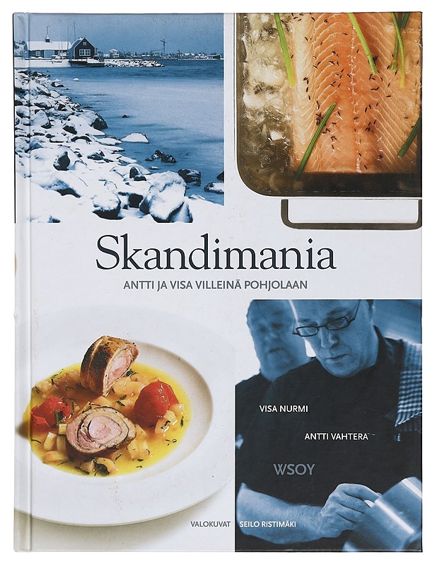 Skandimania : Antti ja Visa villeinä Pohjolaan - Nurmi, Visa - Ruokakirjat - 10105390770 - 0