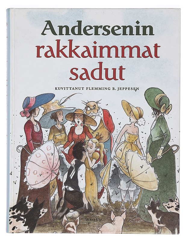 Andersenin rakkaimmat sadut - Andersen, H. C. - Lastenkirjat - 10105390790 - 0