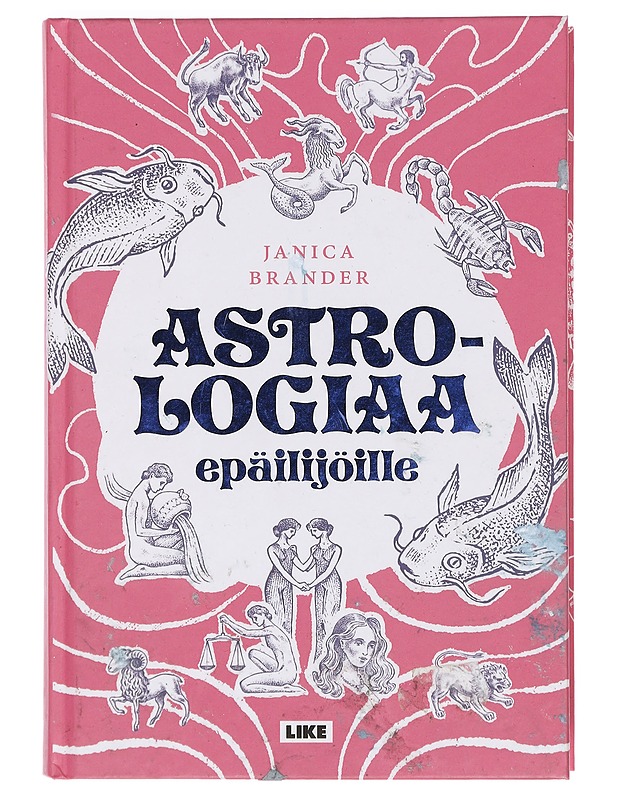 Astrologiaa epäilijöille - Janica Brander - Tietokirjat ja oppaat - 10105390859 - 0