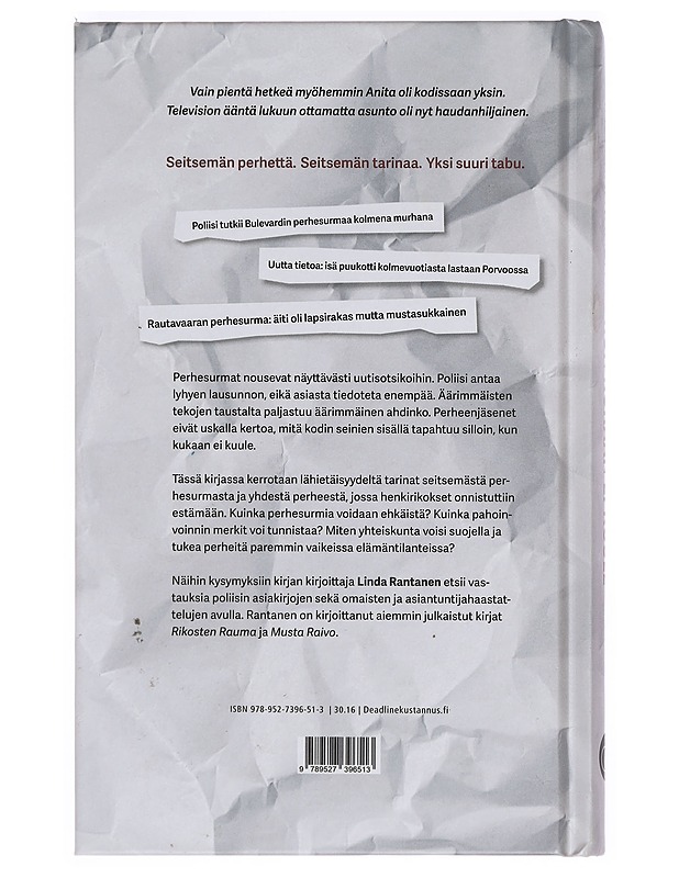 Kun kukaan ei kuule : seitsemän suomalaista perhesurmaa - Linda Rantanen - Elämäkerrat ja muistelmat - 10105390871 - 1