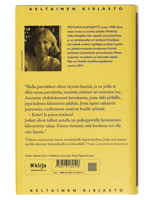 Tsernobylista nousee rukous : tulevaisuuden kronikka - Aleksijevits, Svetlana - Elämäkerrat ja muistelmat - 10105390900 - 1