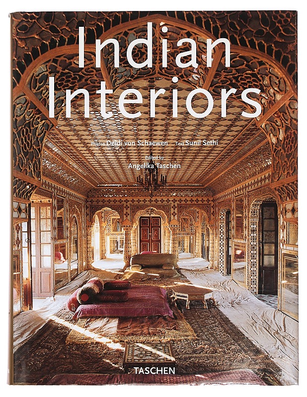 Indian interiors = Inte?rieurs de l'Inde = Indien Interieurs - Sethi, Sunil - Sisustuskirjat - 10105390907 - 0