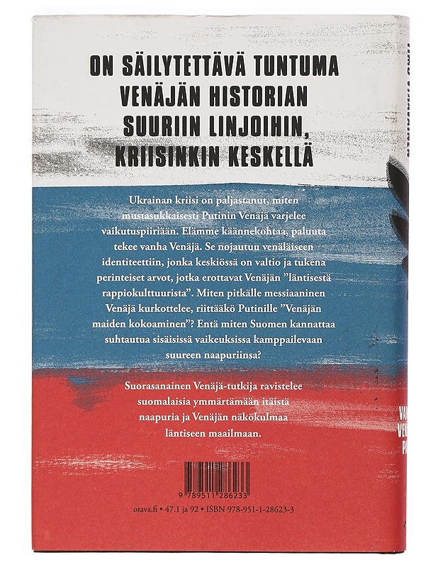 Vanhan Venäjän paluu : esseitä vanhasta ja uudesta historiasta - Timo Vihavainen - Historiakirjat - 10105391035 - 1