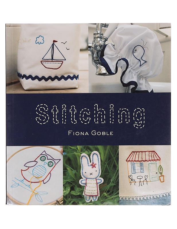 Stitching - Fiona Goble - Käsityökirjat - 10105391037 - 0