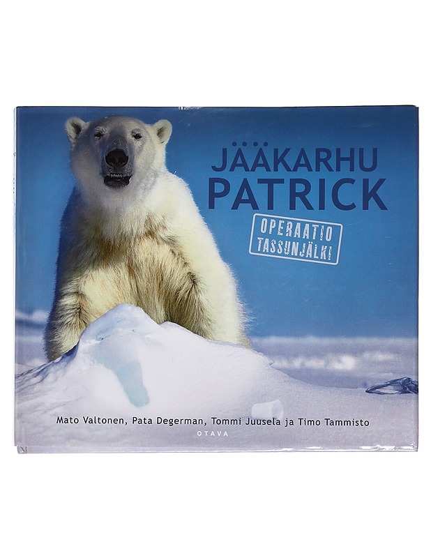 Jääkarhu Patrick : operaatio Tassunjälki - Valtonen, Mato - Lastenkirjat - 10105391231 - 0