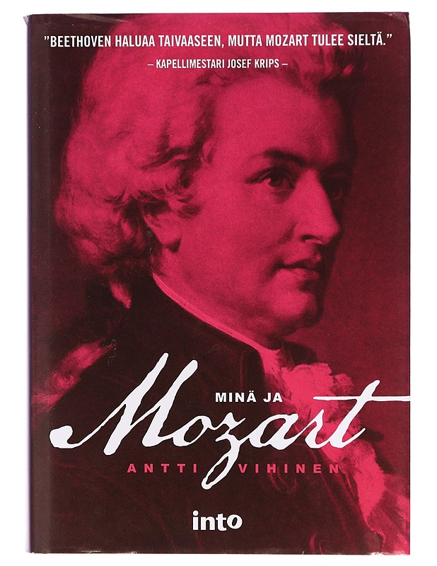 Minä ja Mozart - Antti Vihinen - Elämäkerrat ja muistelmat - 10105391264 - 0