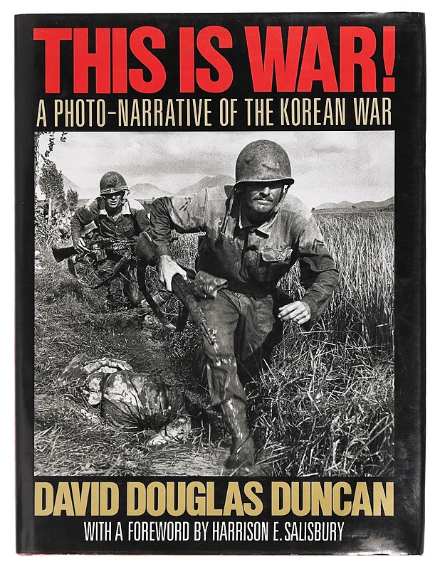 This Is War!: A Photo-Narrative of the Korean War -David Douglas Duncan - Historiakirjat - 10105391300 - 0