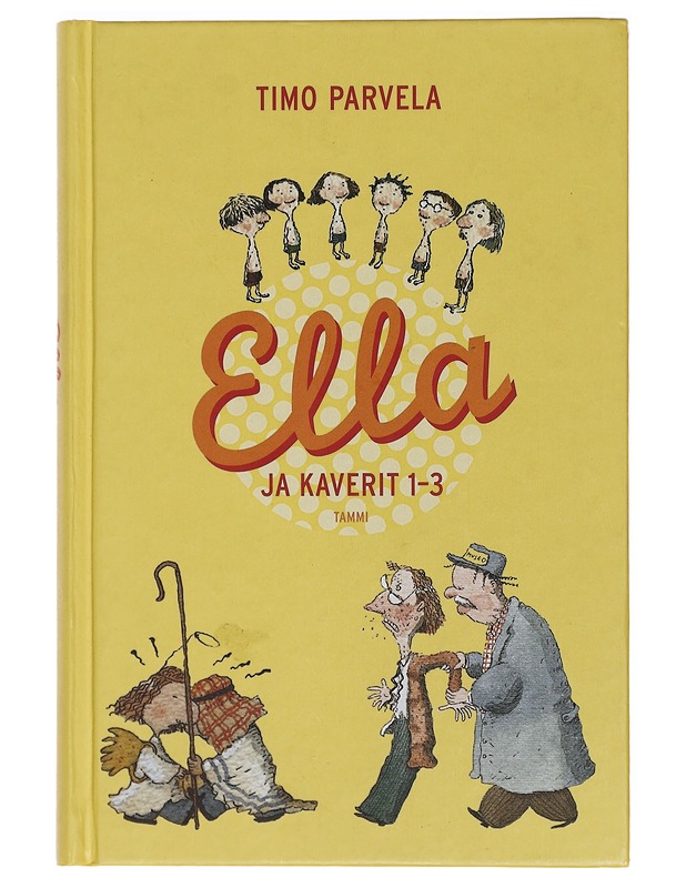 Ella ja kaverit. 1-3 - Parvela, Timo - Lastenkirjat - 10105391320 - 0