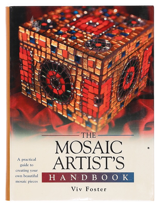 The mosaic artist's handbook - Viv Foster - Tietokirjat ja oppaat - 10105391321 - 0