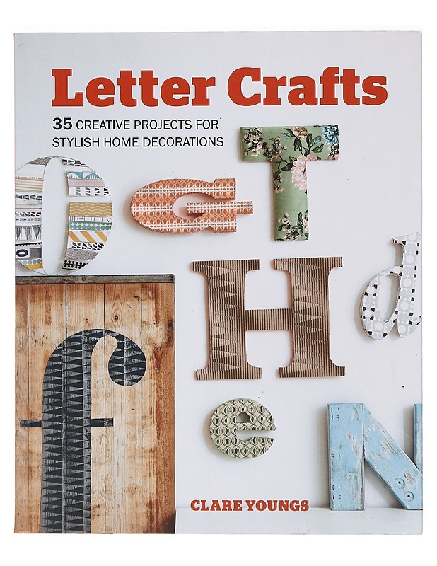 Letter crafts: 35 creative projects for stylish home decorations - Claire Young - Käsityökirjat - 10105391326 - 0