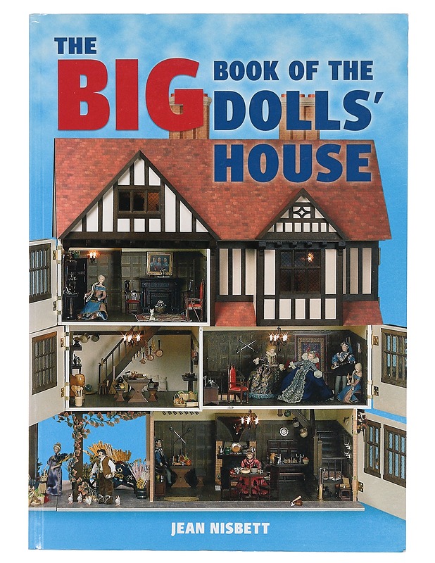 The Big Book of the Dolls' House - Jean Nisbett - Tietokirjat ja oppaat - 10105391381 - 0