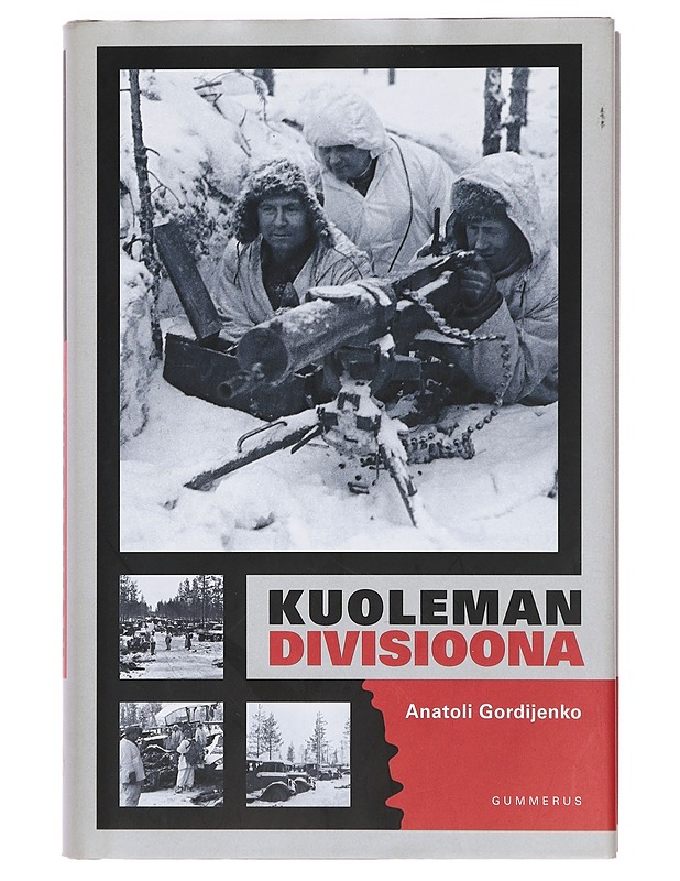 Kuoleman divisioona - Gordijenko, Anatoli - Romaanit ja novellit - 10105391398 - 0