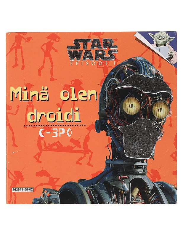Star wars / episodi 1. Minä olen droidi C-3PO  - Lastenkirjat - 10105391472 - 0