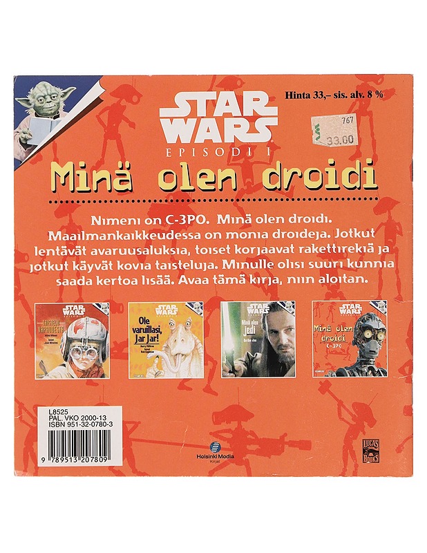 Star wars / episodi 1. Minä olen droidi C-3PO  - Lastenkirjat - 10105391472 - 1