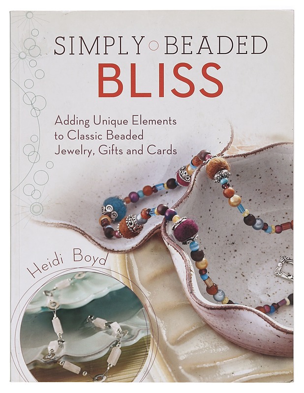 Simply Beaded Bliss - Heidi Boyd - Tietokirjat ja oppaat - 10105391506 - 0