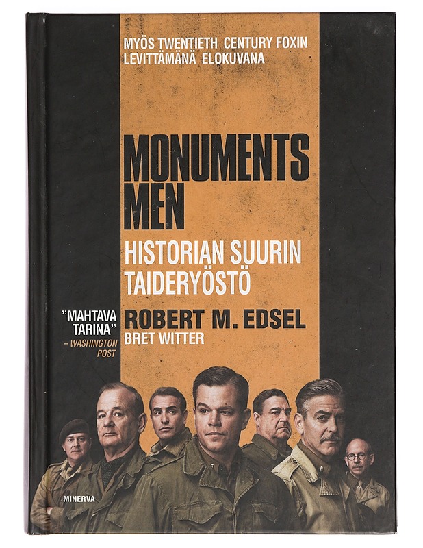 Monuments Men : historian suurin taideryöstö - Edsel, Robert M. - Elämäkerrat ja muistelmat - 10105391514 - 0