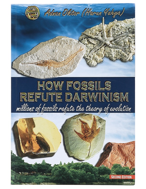 How fossils refute darwinism - Adnan Oktar - Harrastekirjat - 10105391515 - 0