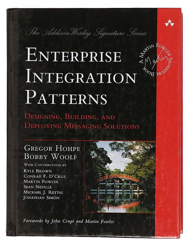 Enterprise integration patterns : designing, building, and deploying messaging solutions - Hohpe, Gregor - Tietokirjat ja oppaat - 10105391518 - 0