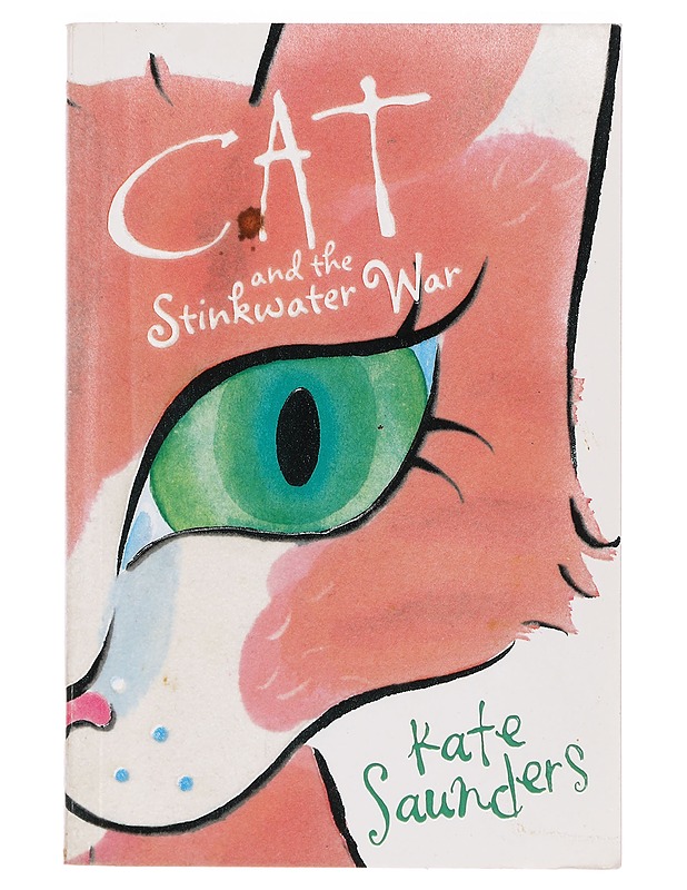 Cat and the Stinkwater War - Kate Saunders - Lastenkirjat - 10105391523 - 0