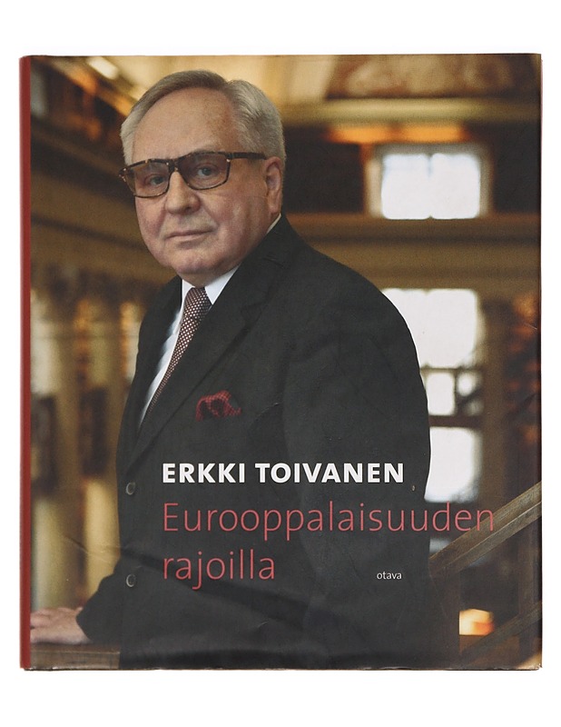 Eurooppalaisuuden rajoilla - Erkki Toivanen - Historiakirjat - 10105391565 - 0