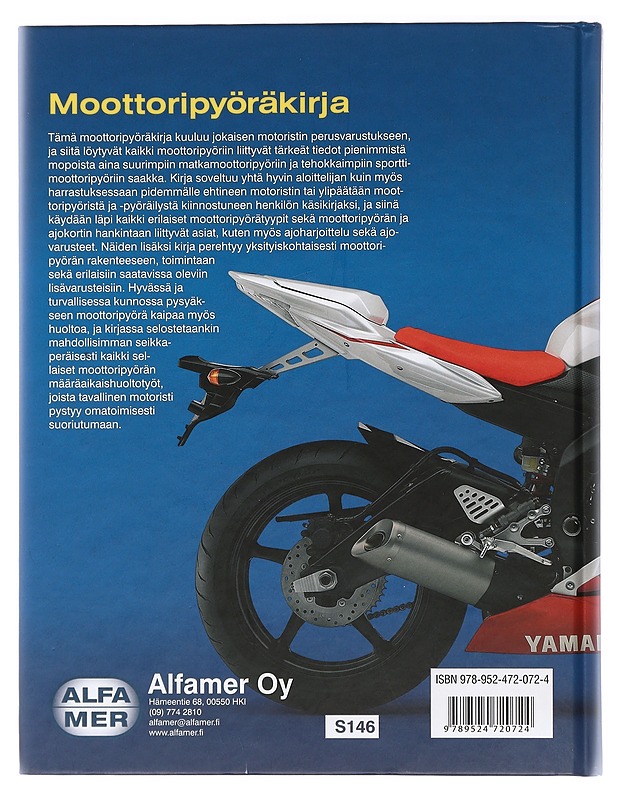 Moottoripyöräkirja : moottoripyörän omistaminen, rakenne, huoltaminen ja vianetsintä, ajajan ja moottoripyörän varusteet, ajokortin hankkiminen ja ajoharjoittelu - Seeley, Alan - Tietokirjat ja oppaat - 10105391585 - 1