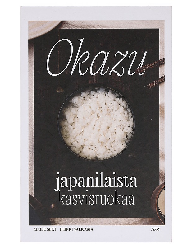 Okazu : japanilaista kasvisruokaa - Seki, Marjo - Ruokakirjat - 10105391600 - 0