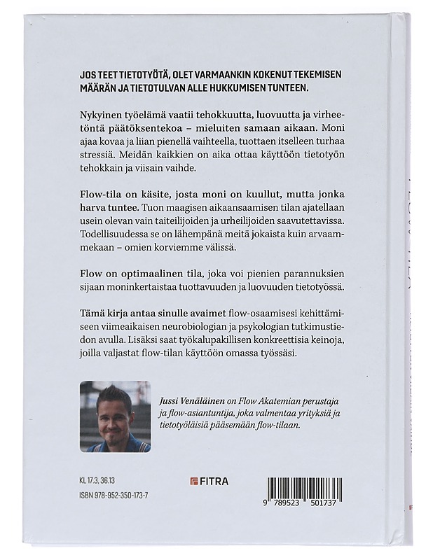 Flow-tila : tietotyön viisain vaihde - Jussi Venäläinen - Tietokirjat ja oppaat - 10105391632 - 1