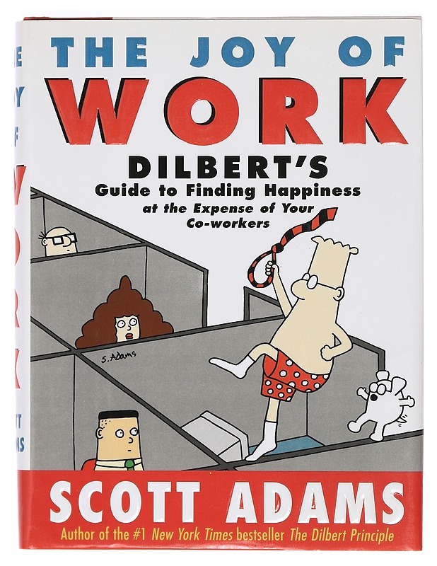The Joy of Work: Dilbert's guide to finding happiness (at the expense of your co-workers) - Scott Adams - Sarjakuvat - 10105391636 - 0