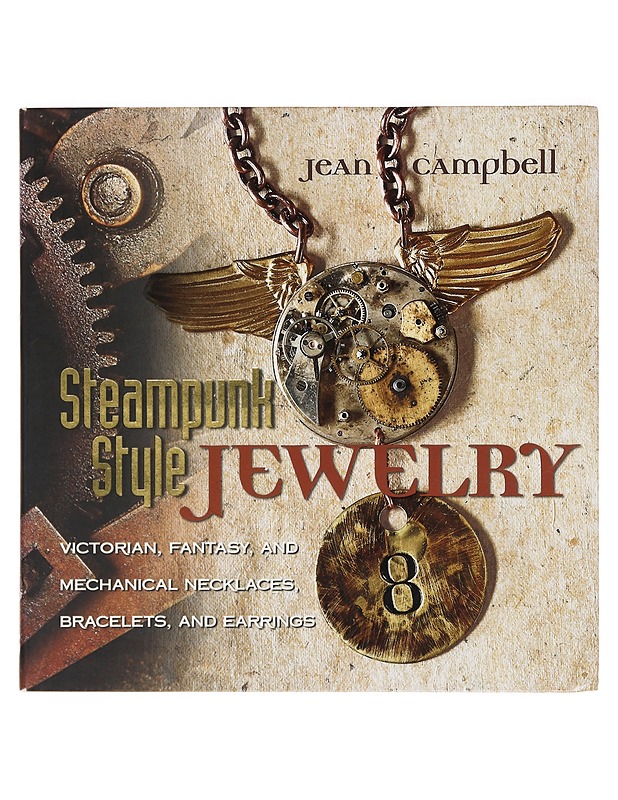 Steampunk-style jewelry - Jean Campbell - Harrastekirjat - 10105391658 - 0