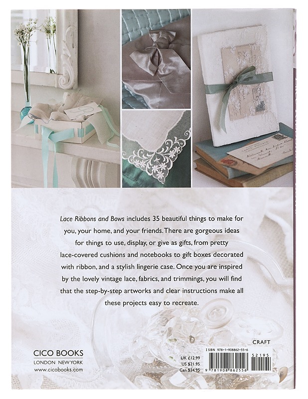 Lace, Ribbons and Bows: 35 Vintage-inspired Projects to Make and Treasure - Brownfield, Ann & Cassini, Jane - Tietokirjat ja oppaat - 10105391670 - 1