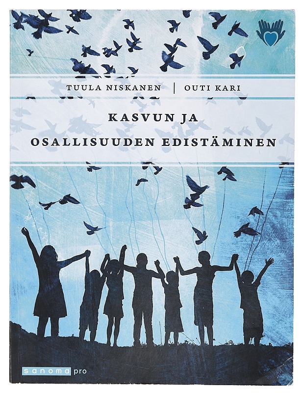 Kasvun ja osallisuuden edistäminen - Niskanen, Tuula (työnohjaaja) - Tietokirjat ja oppaat - 10105391683 - 0