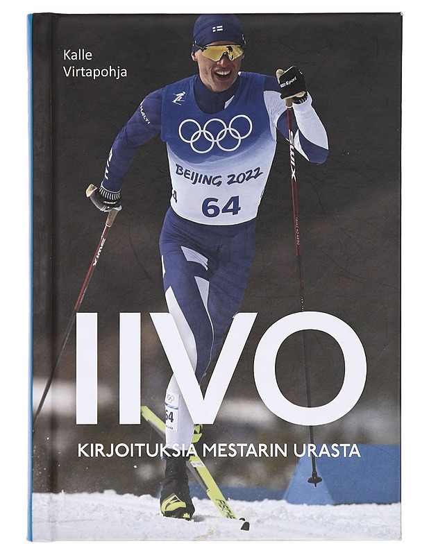 Iivo : kirjoituksia mestarin urasta - Kalle Virtapohja - Elämäkerrat ja muistelmat - 10105391706 - 0
