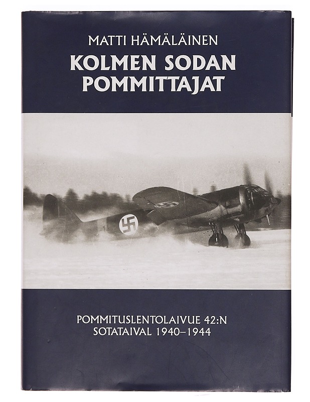 Kolmen sodan pommittajat - Matti Hämäläinen - Historiakirjat - 10105391708 - 0