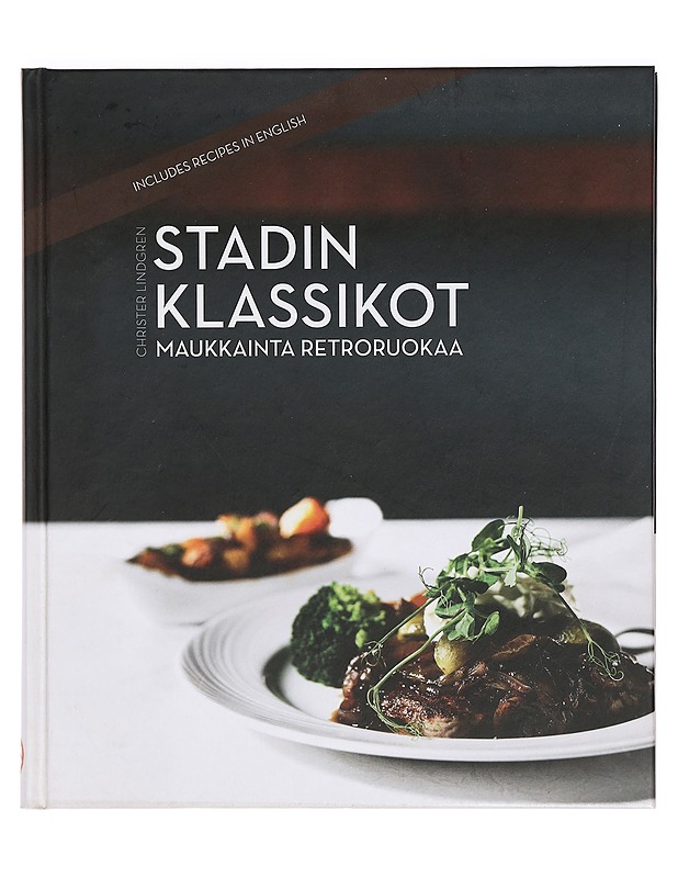 Stadin klassikot : maukkainta retroruokaa - Lindgren, Christer - Ruokakirjat - 10105391721 - 0