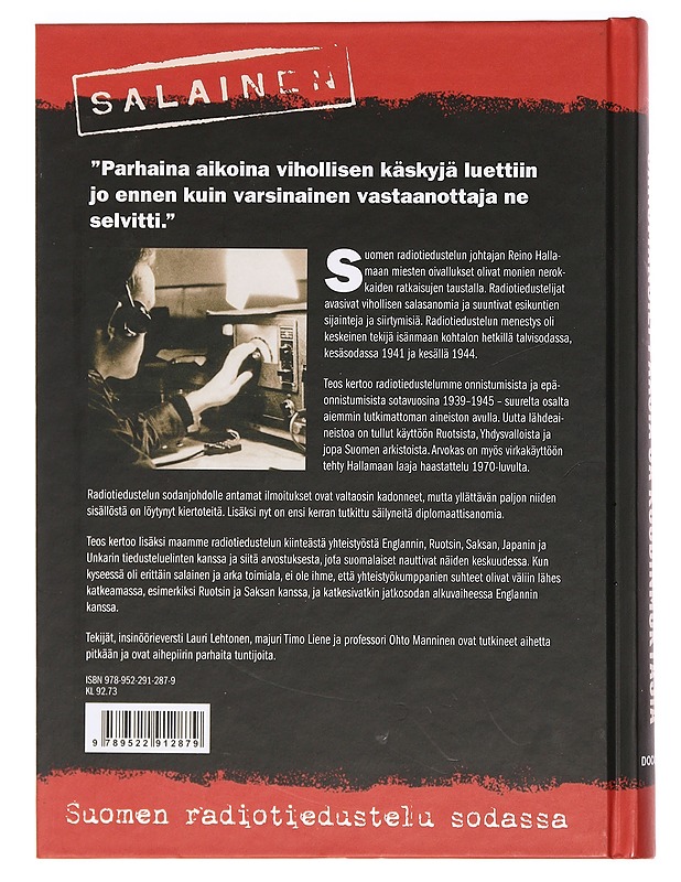 Sanomansieppaajia ja koodinmurtajia : Suomen radiotiedustelu sodassa - Lehtonen, Lauri - Historiakirjat - 10105391782 - 1