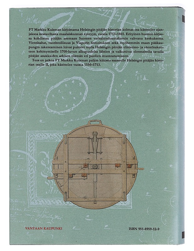 Helsingin pitäjän historia III: 1713 - 1865 - Markku Kuisma - Historiakirjat - 10105391802 - 1