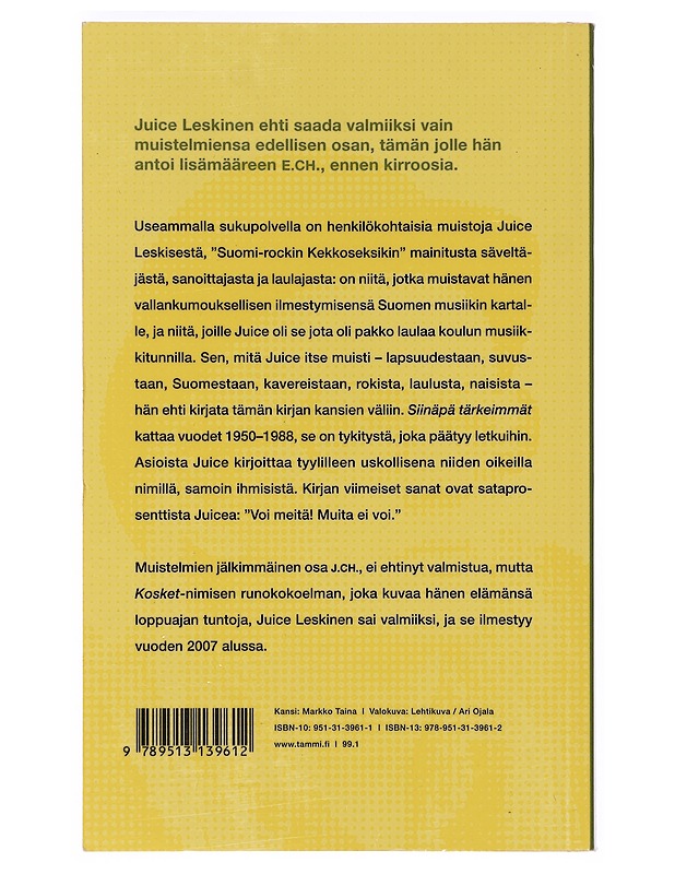 Siinäpä tärkeimmät : edellinen osa, e. ch - Juice Leskinen - Elämäkerrat ja muistelmat - 10105391823 - 1