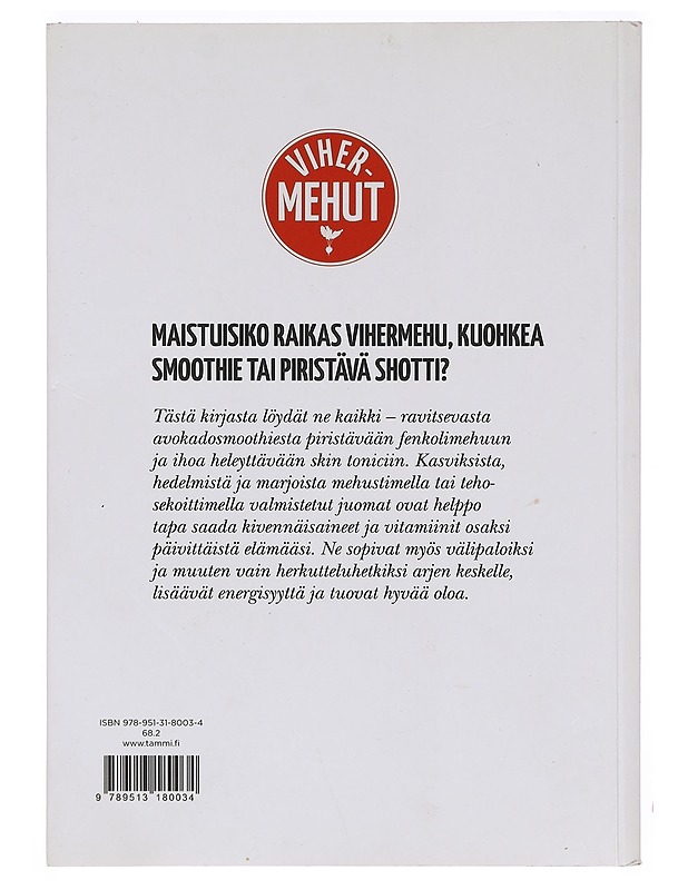 Vihermehut tehosekoittimella, mehustimella : smoothiet ja shotit - Green, Fern - Ruokakirjat - 10105391826 - 1