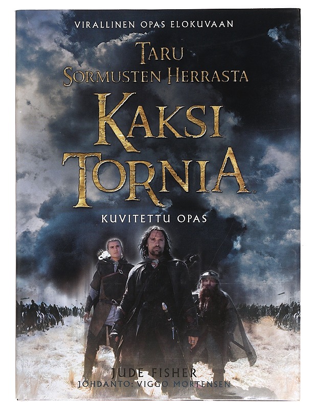 Taru sormusten herrasta: Kaksi tornia : Kuvitettu opas - Fisher, Jude - Tietokirjat ja oppaat - 10105391837 - 0