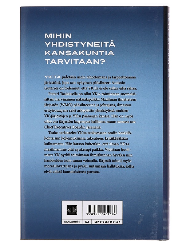 Maailmanparantajat : miltä YK näyttää sisältäpäin? - Petteri Taalas - Elämäkerrat ja muistelmat - 10105391862 - 1